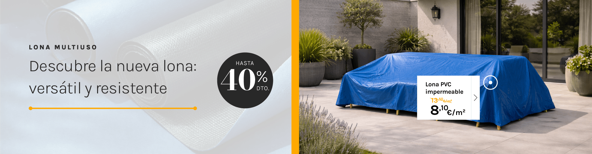 Lonas PVC hasta 40% de DTO.