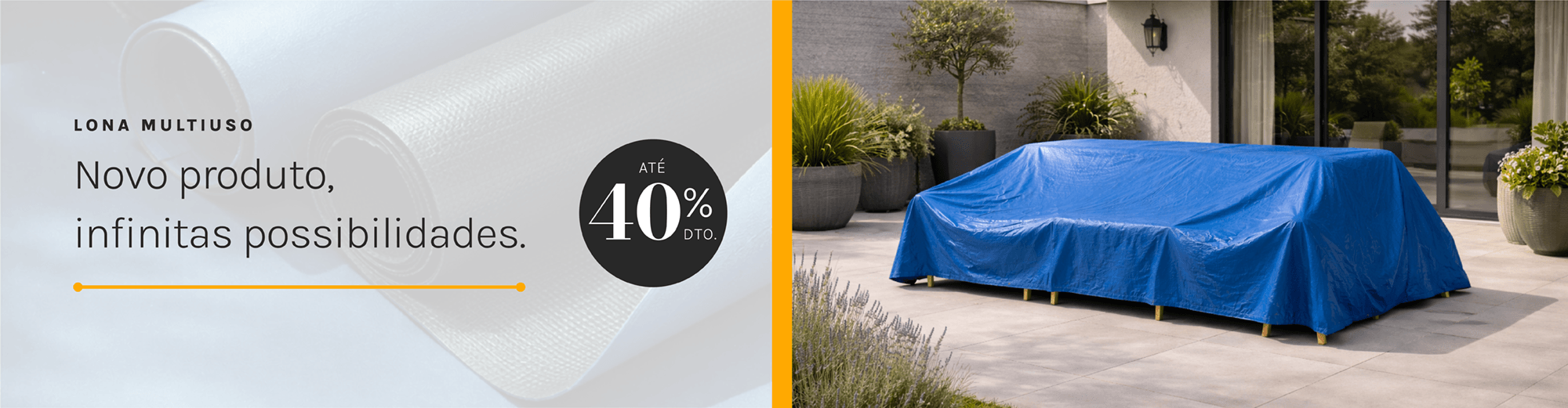 Lona multiuso - Novo produto