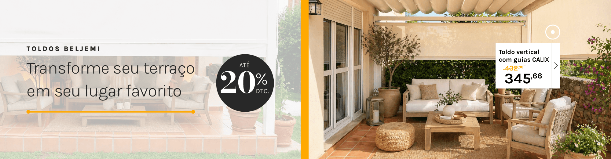 Toldo verticais até 20% dto.